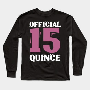 Quinceanera Long Sleeve T-Shirt